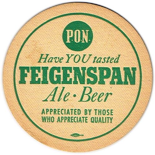 1940 Feigenspan P.O.N. Beer/Ale 4 1/4 inch coaster NJ-FEI-26