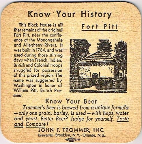 1938 Trommers Beer "Fort Pitt" 4 1/4 inch coaster NY-TMR-6A