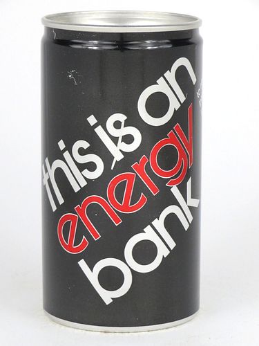 1977 This Can Is An Energy Bank (promo) 12oz  No Ref. Bank Top Chicago, Illinois
