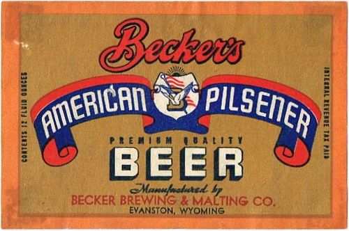 1946 Becker's American Pilsener Beer 12oz  WS128-23 Evanston, Wyoming