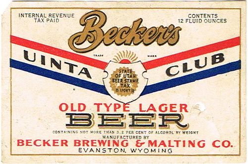1945 Becker's Uinta Club Beer 12oz  WS128-17 Evanston, Wyoming