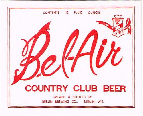 1961 Bel-Air Country Club Beer 12oz Berlin, Wisconsin