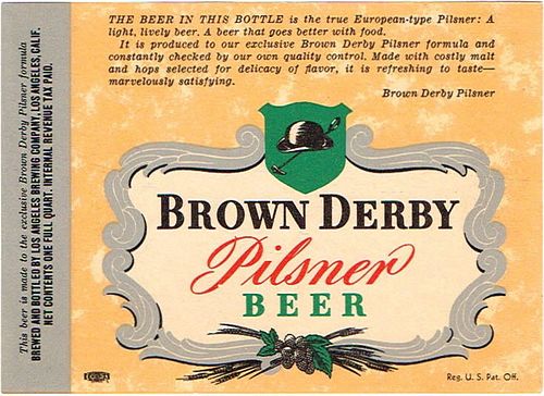 1941 Brown Derby Pilsner Beer 32oz  One Quart  WS16-11 Los Angeles, California