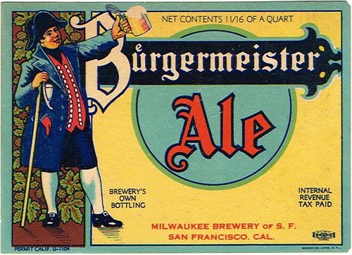 1935 Burgermeister Ale 22oz  WS40-19 San Francisco, California