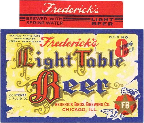 1934 Frederick's Light Table Beer 12oz  No Ref. Chicago, Illinois