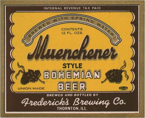 1940 Muenchener Bohemian Beer 12oz  IL104-25 Thornton, Illinois