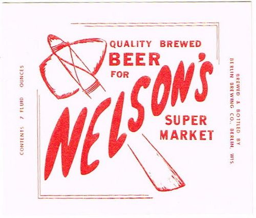 1961 Nelson's Super Market Beer 7oz Berlin, Wisconsin