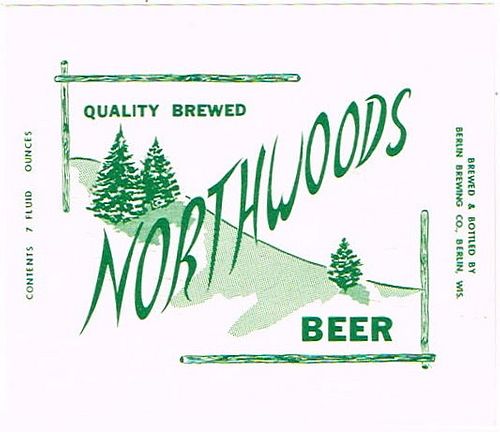 1961 Northwoods Beer 7oz Berlin, Wisconsin