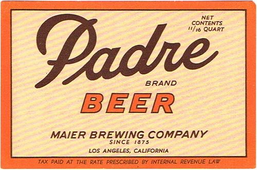 1945 Padre Beer 22oz  WS18-02 Los Angeles, California
