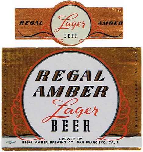 1946 Regal Amber Lager Beer 11oz  WS44-14 San Francisco, California
