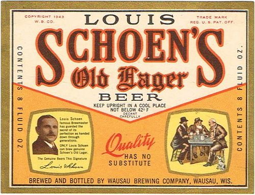 1943 Schoen's Old Lager Beer 8oz  WI522-28V Wausau, Wisconsin