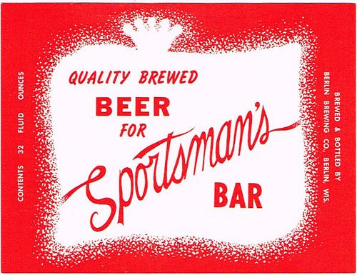 1961 Sportsman's Beer 32oz  One Quart Berlin, Wisconsin