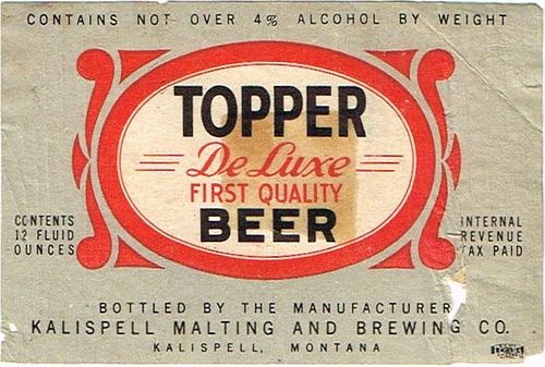 1942 Topper De Luxe Beer 12oz  WS80- Kalispell, Montana