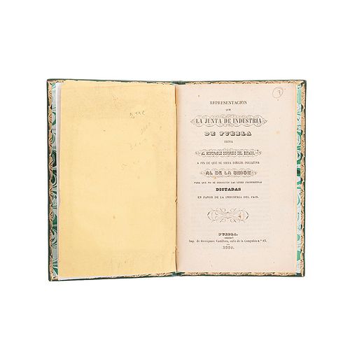 Representación que la Junta de la Industria de Puebla Eleva al Honorable Congreso del Estado... Puebla, 1850.