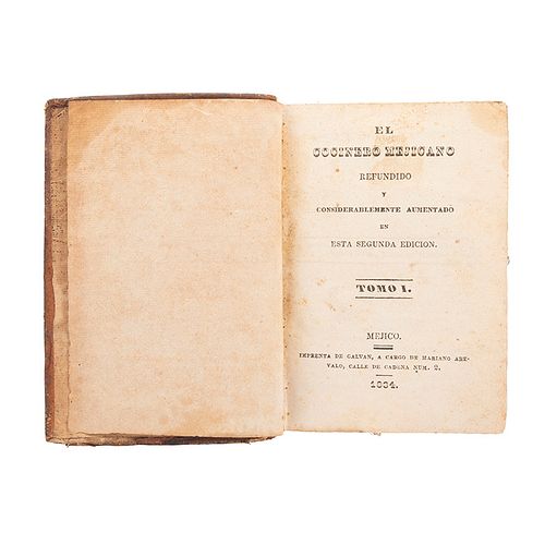 El Cocinero Mejicano. Méjico: Imprenta de Galván, 1834. Tomo I. Segunda edición.