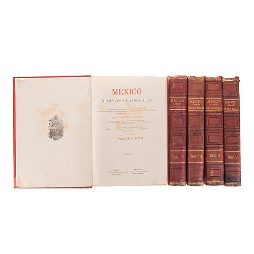 Riva Palacio, Vicente. México a Través de los Siglos. México: 1884-1889. Ilustrados con cromolitografías y grabados intercalados. Pzs.5