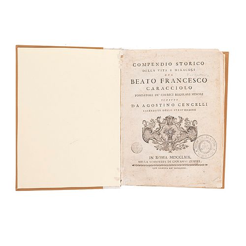 Cencelli, Agostino. Compendio Storico della Vita e Miracoli del Beato Francesco Caracciolo. Roma, 1749. Un grabado.