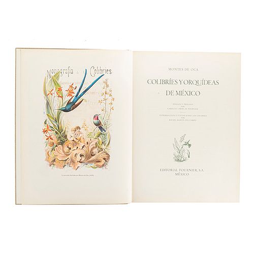 Montes de Oca, Rafael. Colibríes y Orquídeas de México. México: Ed. Fournier, 1963. Edición de 1,500 ejemplares en español. No. 1063