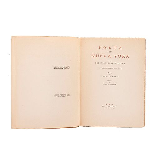 García Lorca, Federico. Poeta en Nueva York. México: Editorial Seneca, 1940.  Con cuatro dibujos originales.
