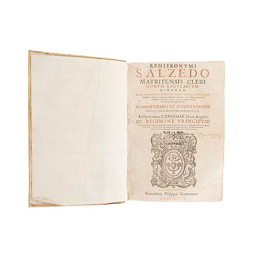 Salzedo, Hieronymi. Commentarii et Dissertationes Philo. Theo. Historico-Politicae. In Opusculum Thomae Aquinatis... Francofurti: 1655.