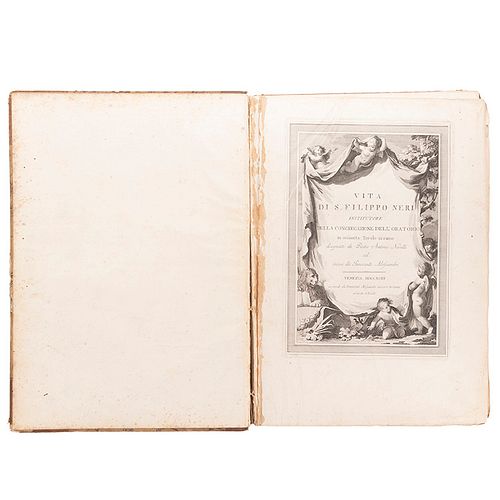 Novelli Pietro Antonio - Alessandri, Innocente. Vita di Filipo Neri Institutore della Congregazione dell’ Oratorio. Venezia: 1793.