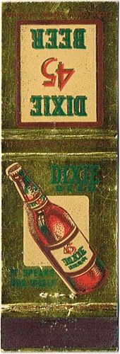 1947 Dixie 45 Beer 113mm LA-DIXIE-6 - Longneck Bottle