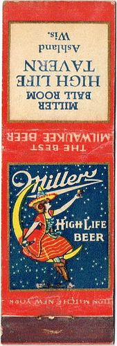1947 Miller High Life Beer 115mm WI-MILLER-4 - Miller Ball Room High Life Tavern Ashland Wisconsin