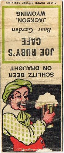 1940 Schlitz Beer WI-aSCHLITZ-C - Joe Ruby's CafÃ© Jackson Wyoming