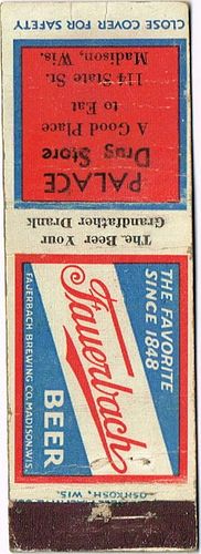 1935 Fauerbach Beer 111mm WI-FAUER-4 - Palace Drug Store 114 State Street Madison Wisconsin