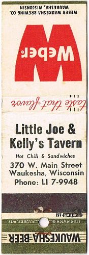 1958 Weber Beer 114mm WI-WEBER-5 - Little Joe & Kelly's Tavern 370 W Main Street Waukesha Wisconsin