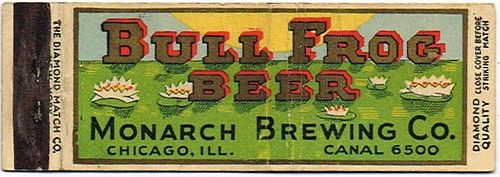 1933 Bull Frog Beer 115mm IL-MONARCH-1 Chicago