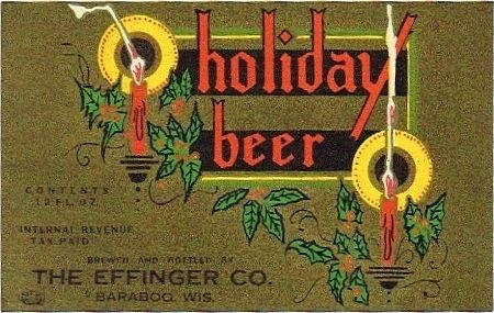 1941 Effinger Holiday Beer 12oz Christmas Label Baraboo, Wisconsin