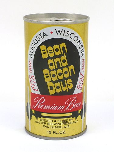 1978 Bean and Bacon Days Premium Beer 12oz Tab Top Can T38-28, Eau Claire, Wisconsin