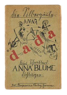 Kurt Schwitters Anna Blume. Dichtungen. Hannover, Paul Steegemann, 1919. 37 S., 5 Bll. Anzeigen. 8°. Illustrierte OBroschur (etwas gebräunt und mit Kn
