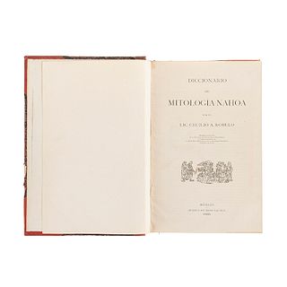 Robelo, Cecilio. Diccionario de Mitología Nahoa. México: Imprenta del Museo Nacional, 1905.
