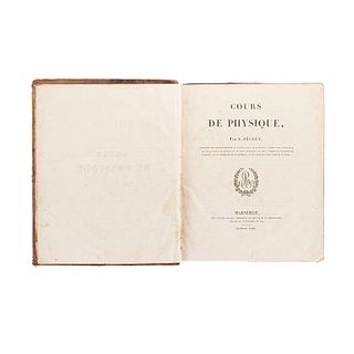 Péclet, Eugène. Cours de Physique. Marseille: Chez Antoine, Imprimeur du Roi et de la Préfecture, 1823. 25 láminas.