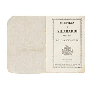 Cartilla o Silabario para Uso de las Escuelas. México: Imprenta de Galván á cargo de Mariano Arévalo, 1830.
