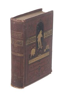 1877 1st Ed. Western Wilds By J.H. Beadle