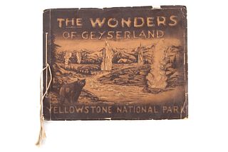 1913 The Wonders of Geyserland Yellowstone Album