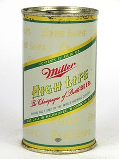 1958 Miller High Life Beer 12oz Flat Top Can 99-37.2, Milwaukee, Wisconsin