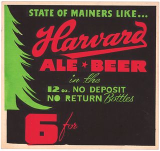 1942 State of Mainers Like Harvard Ale Cardboard Sign, Lowell, Massachusetts