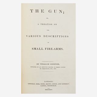 [Sporting] [Shooting] Greener, William The Gun; or, a Treatise on the Various Descriptions of Small Fire-Arms