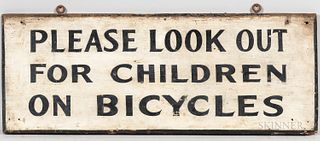 Painted Sign "PLEASE LOOK OUT FOR CHILDREN ON BICYCLES,"