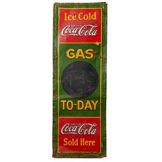 Vintage Original Coca Cola Gas Today Metal Sign
