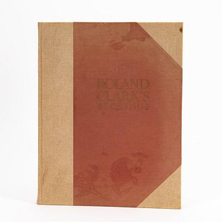 "ROLAND CLARK'S ETCHINGS" DERRYDALE PRESS 1938