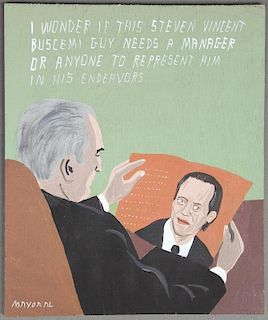 Javier Mayoral (American, 20th c.) "I WONDER IF THIS STEVEN VINCENT BUSCEMI