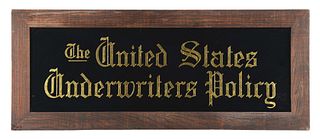 REVERSE PAINTED GLASS THE UNITED STATES UNDERWRITERS POLICY SIGN.