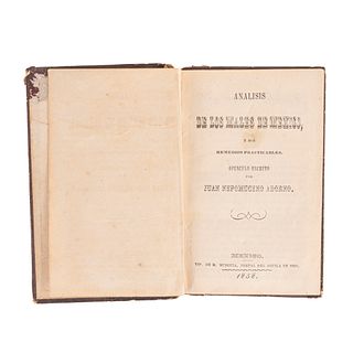 Adorno, Juan Nepomuceno. Análisis de los Males de México, y sus Remedios Practicables. México: Tip. de M. Murguía, 1858.