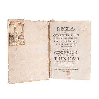 Regla y Constituciones que han de Guardar las Religiosas de los Conventos de Nuestra Señora de la Concepción. Puebla, 1773.