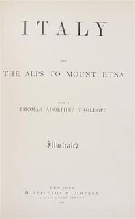 (EUROPE) TROLLOPE, THOMAS ADOLPHUS. Italy From the Alps to Mount Etna. New York, 1880.
